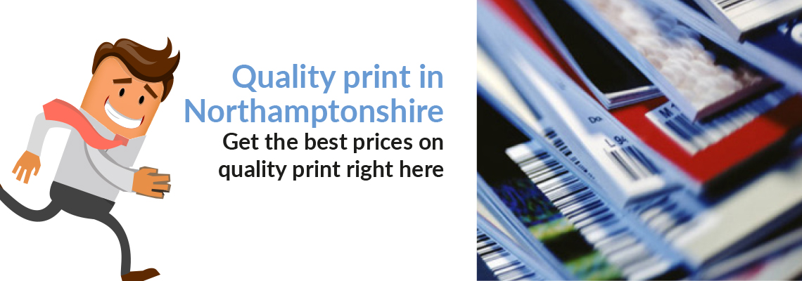 Competitive printing prices in Northamptonshire
